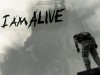 : I Am Alive.  